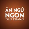 Ăn Ngủ Ngon Dân Khang